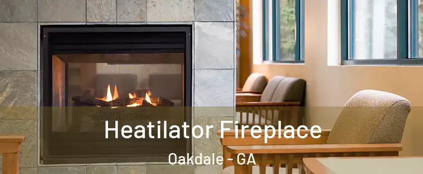 Heatilator Fireplace Oakdale - GA