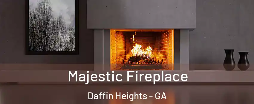 Majestic Fireplace Daffin Heights - GA