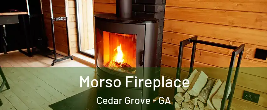 Morso Fireplace Cedar Grove - GA