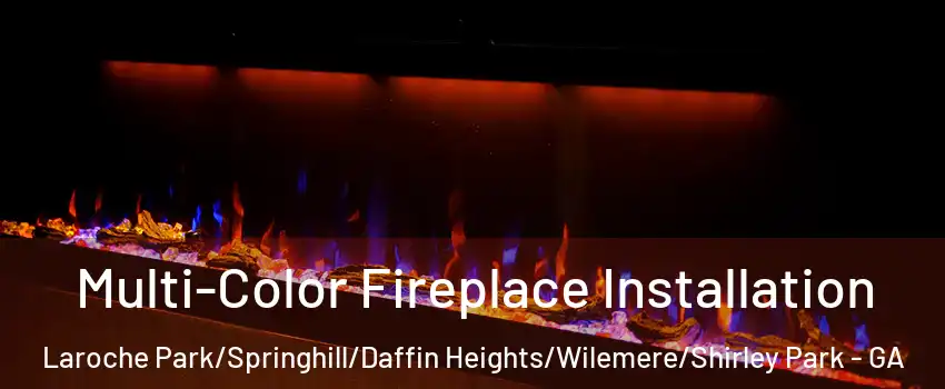 Multi-Color Fireplace Installation Laroche Park/Springhill/Daffin Heights/Wilemere/Shirley Park - GA