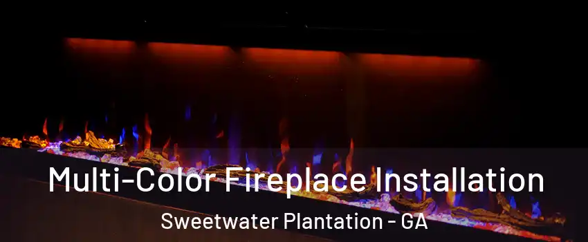 Multi-Color Fireplace Installation Sweetwater Plantation - GA