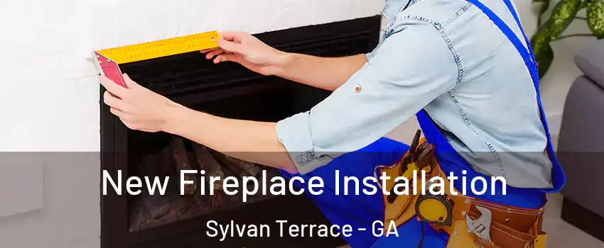 New Fireplace Installation Sylvan Terrace - GA