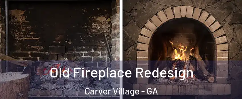 Old Fireplace Redesign Carver Village - GA