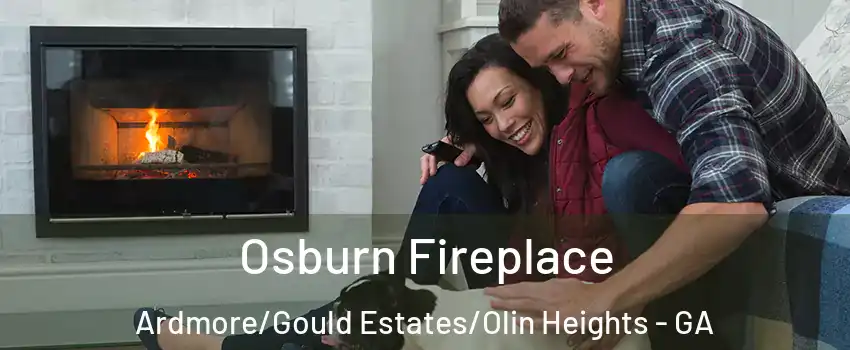 Osburn Fireplace Ardmore/Gould Estates/Olin Heights - GA