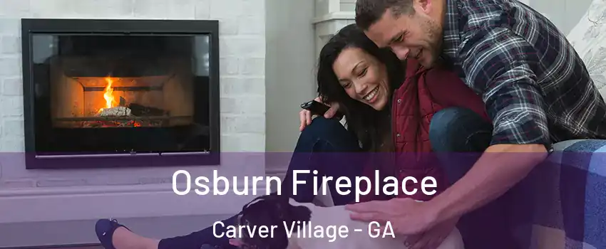 Osburn Fireplace Carver Village - GA