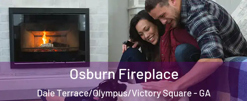 Osburn Fireplace Dale Terrace/Olympus/Victory Square - GA