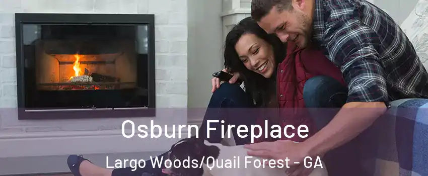 Osburn Fireplace Largo Woods/Quail Forest - GA