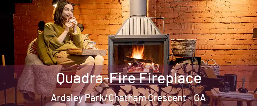 Quadra-Fire Fireplace Ardsley Park/Chatham Crescent - GA