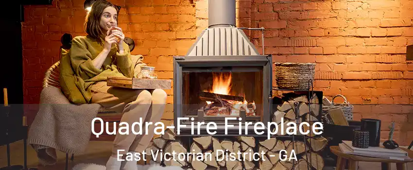 Quadra-Fire Fireplace East Victorian District - GA