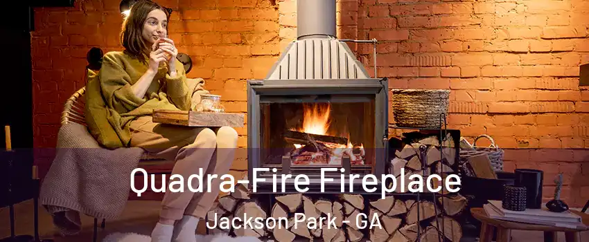 Quadra-Fire Fireplace Jackson Park - GA