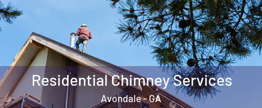 Residential Chimney Services Avondale - GA