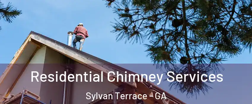 Residential Chimney Services Sylvan Terrace - GA