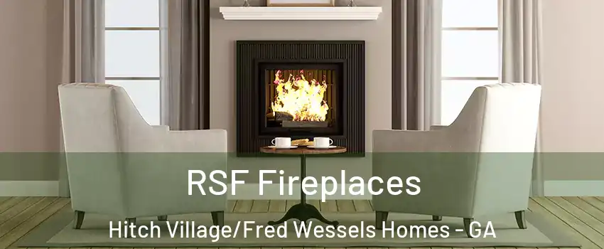 RSF Fireplaces Hitch Village/Fred Wessels Homes - GA