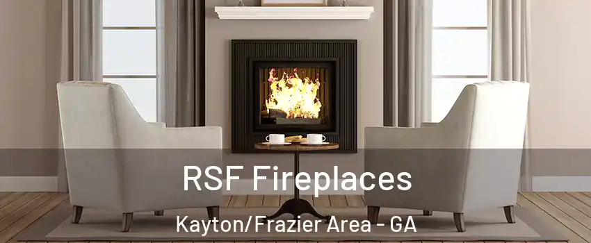 RSF Fireplaces Kayton/Frazier Area - GA