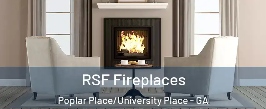 RSF Fireplaces Poplar Place/University Place - GA