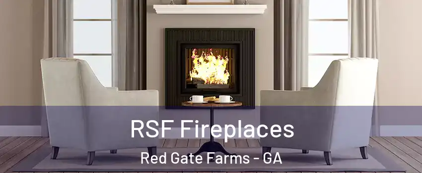 RSF Fireplaces Red Gate Farms - GA