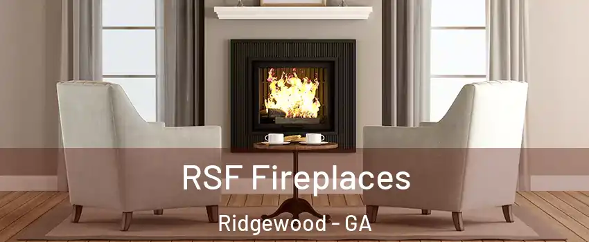 RSF Fireplaces Ridgewood - GA