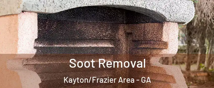 Soot Removal Kayton/Frazier Area - GA