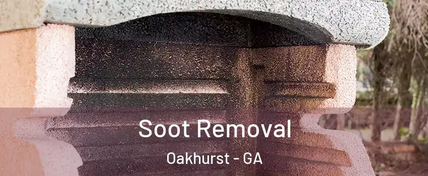 Soot Removal Oakhurst - GA