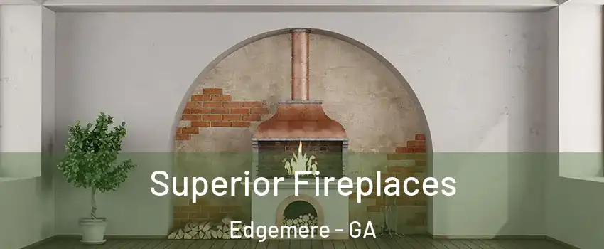 Superior Fireplaces Edgemere - GA