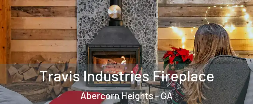 Travis Industries Fireplace Abercorn Heights - GA