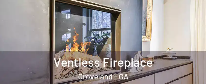 Ventless Fireplace Groveland - GA