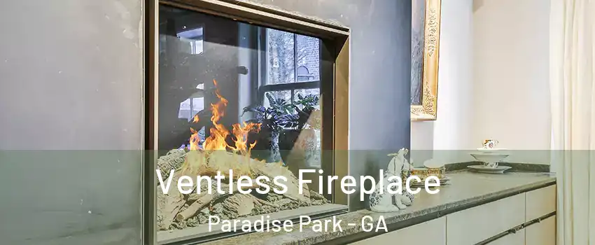 Ventless Fireplace Paradise Park - GA