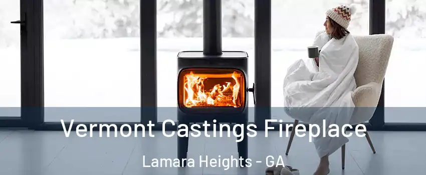 Vermont Castings Fireplace Lamara Heights - GA