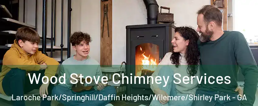 Wood Stove Chimney Services Laroche Park/Springhill/Daffin Heights/Wilemere/Shirley Park - GA