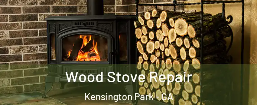 Wood Stove Repair Kensington Park - GA